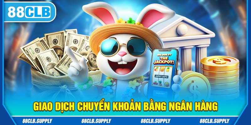 Chuyển điểm bằng cách giao dịch ngân hàng